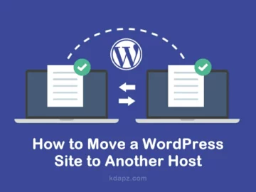 How to Move a WordPress Site to Another Host - 100% Best Tip