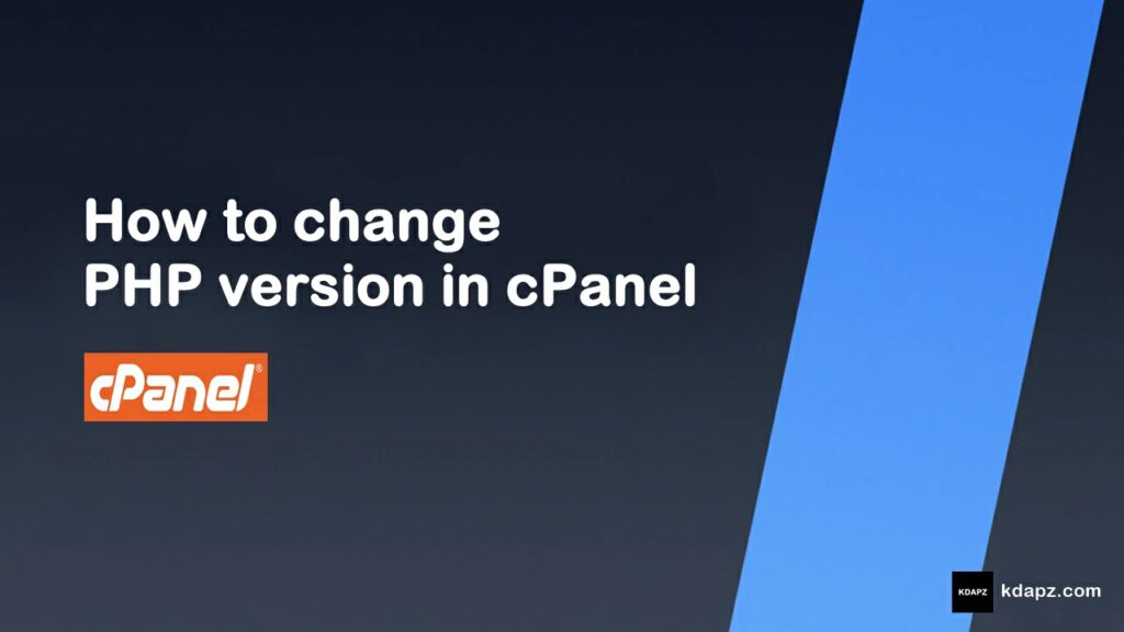 How to change PHP version in cPanel - Update PHP Correctly