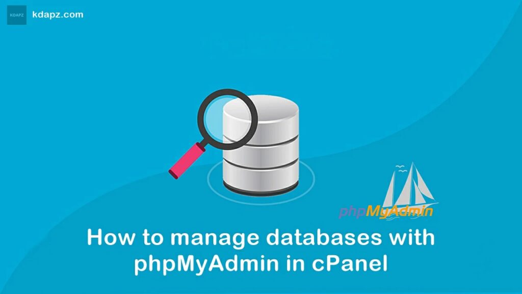 How to manage databases with phpMyAdmin in cPanel - Best Tips