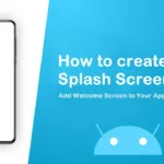 How to create Splash Screen? Add Welcome Screen to Your App