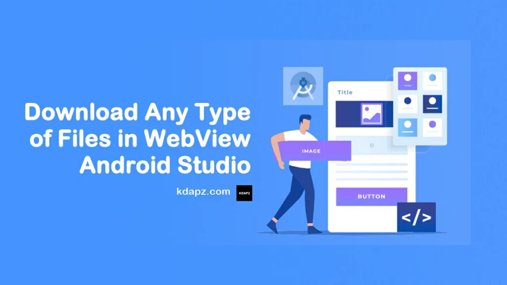 Download Any Type of Files in WebView Android Studio - Best Tech Tutorial 2022