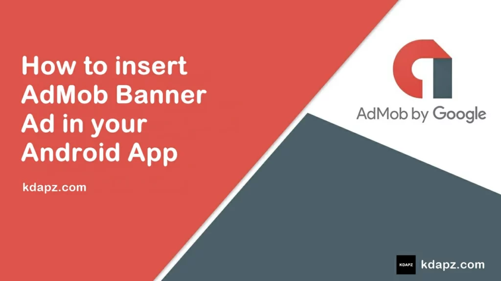 How to insert AdMob Banner Ad in your Android App - Best Tutorials 2022