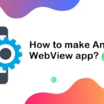 How to make Android WebView app - Android Studio 100%