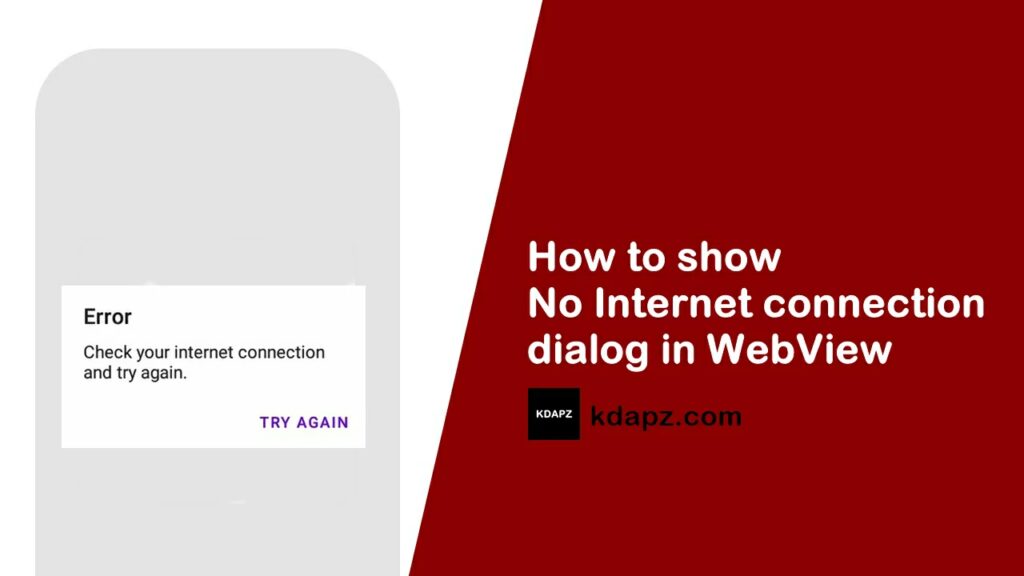 How to show No Internet connection dialog in WebView - 100% Android Studio Best Tutorials